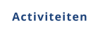 Activiteiten